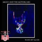 Raise_My_Glass_-Micky_And_The_Motorcars_