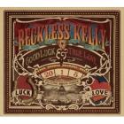 Good_Luck_&_True_Love-Reckless_Kelly