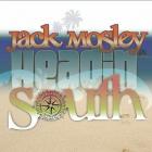 Headin'_South_-Jack_Mosley_