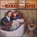 If You Can Believe Your Eyes And Ears  di Mamas &amp; The Papas - CD