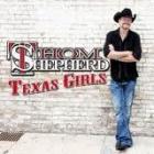 Texas Girls  di Tom Shepherd - CD