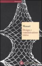 Design E Comunicazione Visiva di Munari Bruno - Libro Design E Comunicazione Visiva di Munari Bruno - Libro