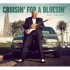 Cruisin_For_A_Bluesin_-Ray_Bailey