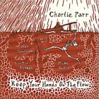 Keep_Your_Hands_0n_The_PLow_-Charlie_Parr