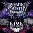 Live_Over_Europe-Black_Country_Communion