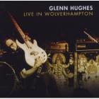 Live In Wolverhampton  di Glenn Hughes - CD