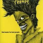 Bad Music For Bad People  di The Cramps - CD