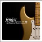 Fender: The Golden Age, 1950-1970 di Fender - CD