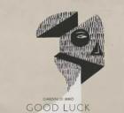 Good_Luck_-Giardini_Di_Mirò_