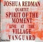 Spirit_Of_The_Moment_-Joshua_Redman