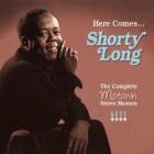 Here Comes ...... The Complete Motown Stereo Masters  di Shorty Long - CD