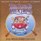 This Land Is Your Land  di Arlo Guthrie / Woody Guthrie - CD