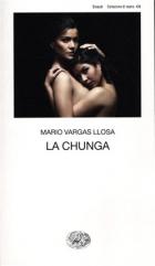 Chunga  di Vargas Llosa Mario - Libro