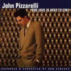 Our Love Is Here To Stay di John Pizzarelli - CD
