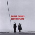 Blood_Speak_-Smoke_Fairies