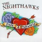 Pain & Paradise  di Nighthawks - CD