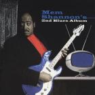 2nd Blues Album di Mem Shannon - CD 2nd Blues Album di Mem Shannon - CD