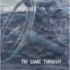 You Came Through di Dave Harding - CD