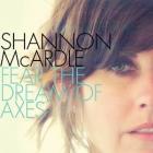 Fear_The_Dream_Of_Axes-Shannon_McCardle_