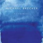Pilgrimage_-Michael_Brecker