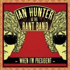 When_Im_President-Ian_Hunter