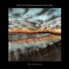 Don't Let The Sun Go Down On Your Anger di River City Extension - CD