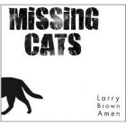 Larry_Brown_Amen_-Missing_Cats_
