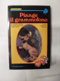 Piange Il Grammofono  di Manfredi Gianfranco - libri