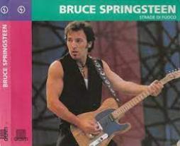 Bruce Springsteen Strade Di Fuoco di Cilia Eddy - libri Bruce Springsteen Strade Di Fuoco di Cilia Eddy - libri