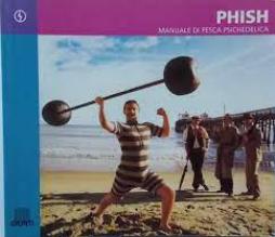 Phish - Manuale Di Pesca Psichedelica di Vivaldi Antonio - Libro Phish - Manuale Di Pesca Psichedelica di Vivaldi Antonio - Libro
