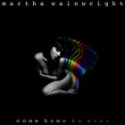 Come_Home_To_Mama-Martha_Wainwright