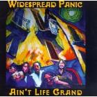 Aint_Life_Grand_-Widespread_Panic