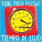 Tiempo De Lujo di Young Fresh Fellows - CD