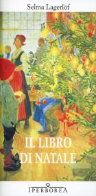 Libro Di Natale di Lagerlof Selma - Libro Libro Di Natale di Lagerlof Selma - Libro