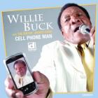 Cell Phone Man  di Willie Buck - CD