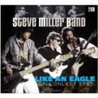 Like An Eagle / Live 1991 di Steve Miller Band - CD Like An Eagle / Live 1991 di Steve Miller Band - CD