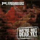 Were_Not_Dead_Yet_-Joe_Grushecky