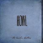 Howl di The Howlin' Brothers - CD Howl di The Howlin' Brothers - CD