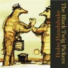 Hobo Handshake  di The Black Twig Pickers - CD Hobo Handshake  di The Black Twig Pickers - CD