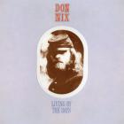 Living By The Days di Don Nix & Friends