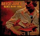 Blues_In_My_Soul-Bryce_Janey