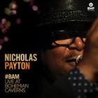 #BAM Live At Bohemian Caverns  di Nicholas Payton - CD