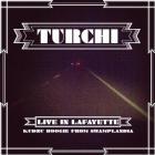 Live In Lafayette  di Turchi - CD