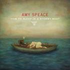 How_To_Sleep_In_A_Stormy_Boat-Amy_Speace