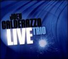 Trio Live di Joey Calderazzo - CD