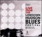 Live_From_The_Lowdown_Hudson_Blues_Festival_2011-Lowdwon_Hudson_Blues_