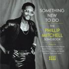 Something_New_To_Do_~_The_Phillip_Mitchell_Songbook-Phillip_Mitchell_