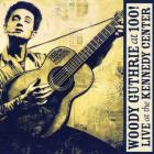 Woody_Guthrie_At_100_%21_Live_At_The_Kennedy_Center-Woody_Guthrie