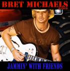 Jammin'_With_Friends_-Bret_Michaels_