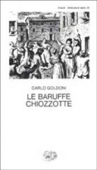 Baruffe Chiozzotte di Goldoni Carlo - libri Baruffe Chiozzotte di Goldoni Carlo - libri